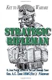 Strategic Rifleman: Key to More Moral Warfare