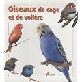 Oiseaux de Cage et de Voliere