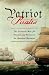 Patriot Pirates: The Privateer War for Freedom and Fortune in the American Revolution (Hardcover)