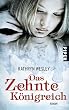 Das Zehnte K�nigreich: Roman