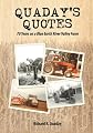 Quaday's Quotes: 70 Years on a Blue Earth River Valley Farm 