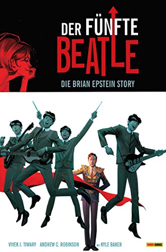 Der fünfte Beatle: Die Brian Epstein Story, Band 1 (German Edition)
