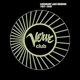 Produkt-Bild: Verve Club - Legendary Jazz Grooves 1957 - 2009