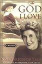 The God I Love: A Lifetime of Walking with Jesus (Running Press Miniature Editions)