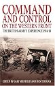 Command and Control of the Western Front: The British Army's Experience 1914-18
