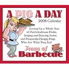 A Pig A Day: Icons of Barbecue 2008 Calendar by Cooking Calendars