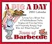 Search : A Pig A Day: Icons of Barbecue 2008 Calendar