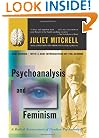 Psychoanalysis And Feminism A Radical Reassessment Of Freudian Psychoanalysis