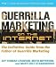 Guerilla Marketing on the Internet: The Definitive Guide from the Father of Guerilla Marketing [GUERILLA MARKETING ON THE INTE]