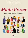 Muito prazer: Fale o Portugues do Brasil (Portuguese Edition)