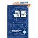 Writing Your Way: Creating a Writing Process That Works for You