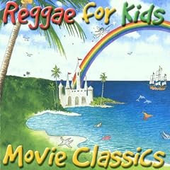 Reggae for Kids: Movie Classics