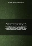 Produkt-Bild: The biographical and genealogical records of the Fite families in the United States, including sketches of the following families: Armstrong, Coldwell, Donnell, Levering, Mervine, Mitchell, Newton, Northcott, Odell, Randolph, Robertson, Shepherd, Stephens. v. 3