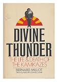 Divine thunder; the life and death of the kamikazes