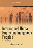 Produkt-Bild: International Human Rights and Indigenous Peoples (Elective)