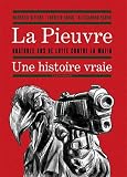 La pieuvre : quatorze ans de lutte contre la mafia. Une histoire vraie.