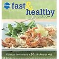 Pillsbury Fast & Healthy Cookbook (Delicious Family Meals in 30 Minutes or Less) (Spiral) (Hardcover)