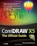 CorelDRAW X5 The Official Guide