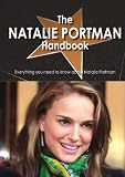 The Natalie Portman Handbook - Everything you need to know about Natalie Portman