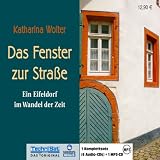 Produkt-Bild: Das Fenster zur Stra&szlig;e: Ein Eifeldorf im Wandel der Zeit