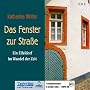 Das Fenster zur Stra�e: Ein Eifeldorf im Wandel der Zeit