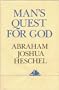 Man's Quest for God: Studies in Prayer and Symbolism (Hudson River Editions)