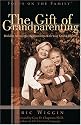 The Gift of Grandparenting