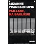 Paillade, ma banlieue de Suzanne Yvanez-Chupin