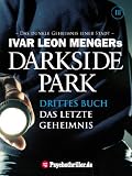 Darkside Park 3: Das letzte Geheimnis (Drittes Buch)