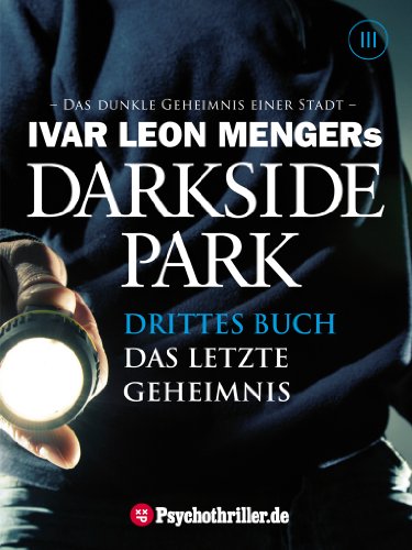 Darkside Park 3: Das letzte Geheimnis (Drittes Buch)