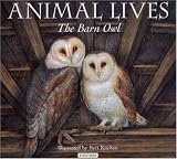 The Barn Owl (Animal Lives)