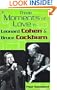 Three Moments of Love In Leonard Cohen and Bruce Cockburn