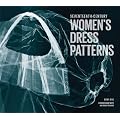 Seventeenth-Century Women's Dress Patterns, Book 1 (Womens Dress Patterns 1)
