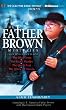 The Father Brown Mysteries: The Blue Cross / The Secret Garden / The Queer Feet / The Arrow of Heaven, Library Edition