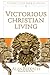 victorious christian living