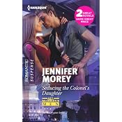 Seducing the Colonel's Daughter | [Jennifer Morey]