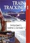 Train Tracking 1, Episodes 1-3: Switzerland (Part 1), Austria (Part 1), Germany (Part 1)