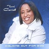 Holding Out 4 God