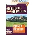60 Hikes within 60 Miles: Denver and Boulder--Including Colorado Springs, Fort Collins,... by Kim Lipker