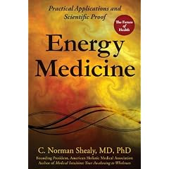 Click here to buy Energy Medicine: Practical Applications and Scientific Proof by C. Norman Shealy.