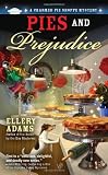 Pies and Prejudice (A Charmed Pie Shoppe Mystery)