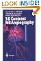 3D Contrast MR Angiography