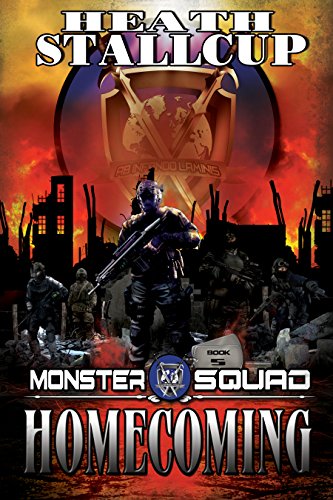 Homecoming: A Monster Squad Novel 5