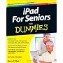 iPad For Seniors For Dummies by Nancy C. Muir