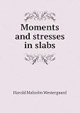 Produkt-Bild: Moments and stresses in slabs