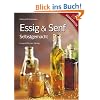 Essig & Senf: Selbstgemacht