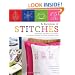 A Rainbow of Stitches: Embroidery and Cross-Stitch Basics Plus More Than 1,000 Motifs and 80 Project Ideas