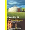 Mongolei. Zu Pferd durch das Land der Winde