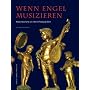 Wenn Engel musizieren: Musikinstrumente von 1594 im Freiberger Dom