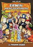 Erwin und die Leuchtgiraffen: und vier weitere, wirklich spannende Abenteuer - Thommi Baake